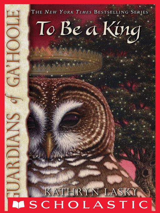 Title details for To Be a King by Kathryn Lasky - Available